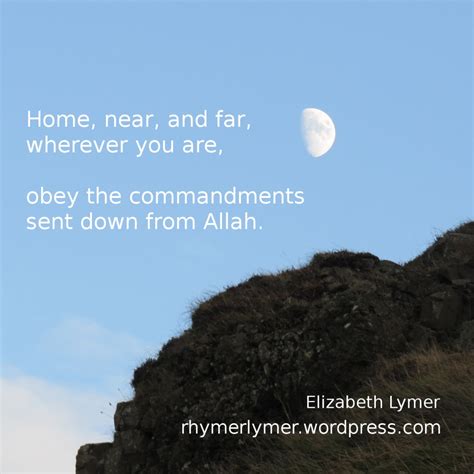 Remember Allah when Home, Near, and Far - Elizabeth Lymer's Rhymes ...