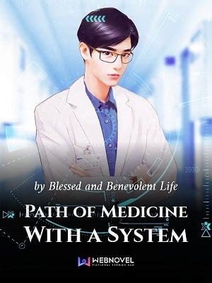 Path of Medicine With a System Novel - Read Path of Medicine With a ...