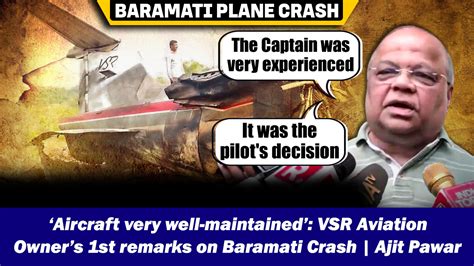 Aircraft very well-maintained: VSR Aviation owner's 1st remarks on ...