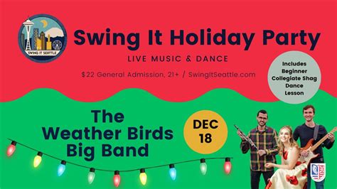 Swing It Seattle Holiday Party - The Weather Birds BIG BAND + Beginner ...
