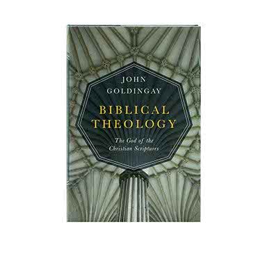 Biblical Theology: The God of the Christian Scriptures – BibleStore