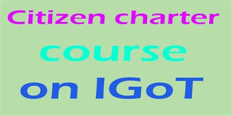 Citizen charter course on IGoT Karmayogi portal - Answer