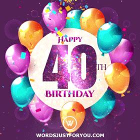 Happy 40th Birthday Gif - 7839 » WordsJustforYou.com - 8000+ Animated ...