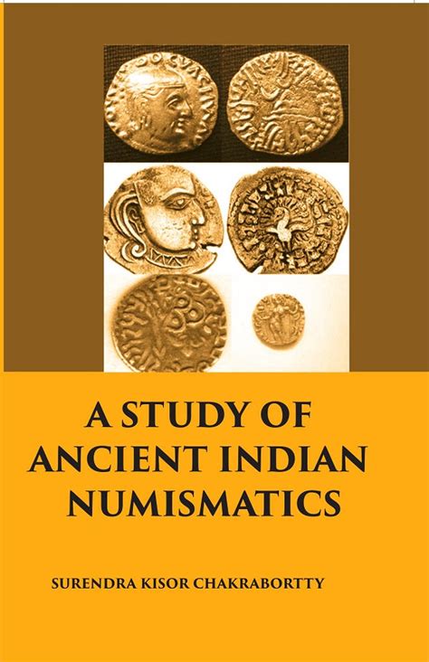 A Study of Ancient Indian Numismatics Book Online available at ...
