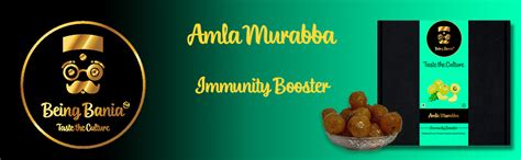 Being Bania Amla Murabba, 750g in vacuum pack | Immunity Booster ...
