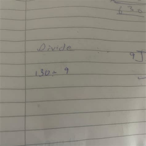 Show how to do 130 divided by 9 - Brainly.in