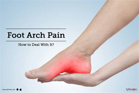 Foot Arch Pain - How to Deal With It? - By Dr. Gurinder Bedi | Lybrate