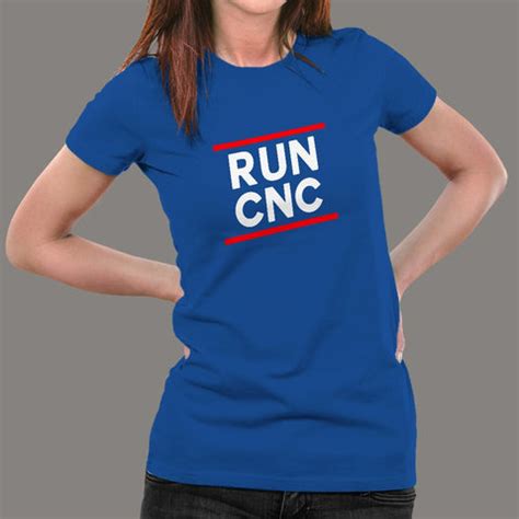 Run CNC Machinist Tee for Women - Engineer with Precision - TEEZ.in
