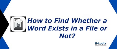 Java sample for check whether a word exist in a file or not | S-Logix