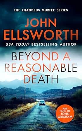 Beyond a Reasonable Death: A page-turning legal thriller (Thaddeus ...