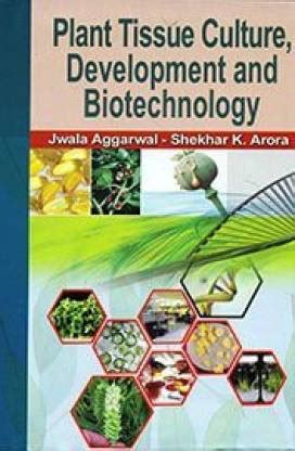 Plant Tissue Culture, Development and Biotechnology, 2014: Buy Plant ...