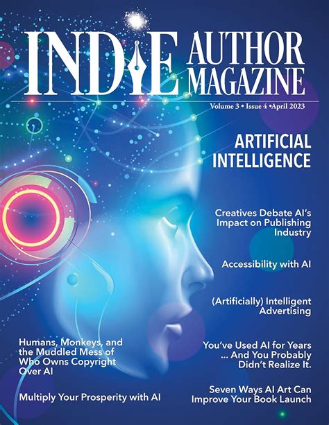 Indie Author Magazine Special Focus Issue Featuring Artificial ...