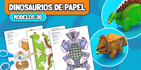 Modelos 3D: Dinosaurios de Papel - Twinkl Colombia - Twinkl