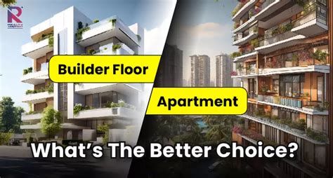 India Residential Real Estate: Apartments vs Builder Floors