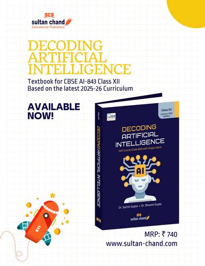 Decoding Artificial Intelligence: Textbook for CBSE Class XII (2025-26 ...