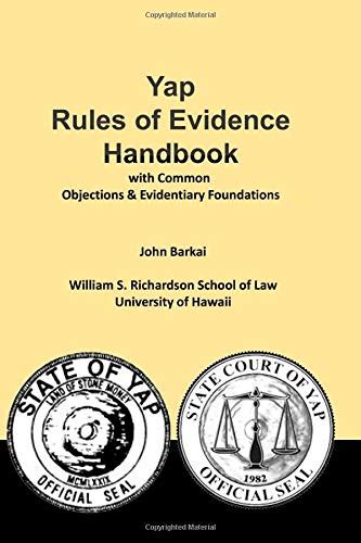 Buy Yap Rules of Evidence Handbook: Yap Rules of Evidence with Common ...