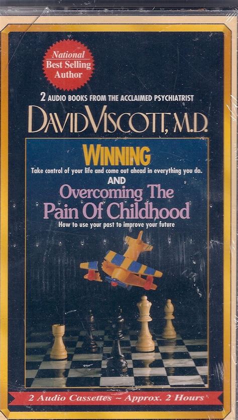 Winning/Overcoming the Pain of Childhood: Take Control of Your Life and ...