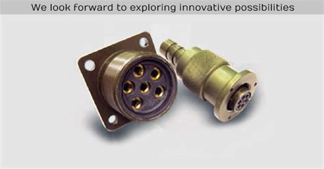 Customized Connectors- Designed For Special Applications