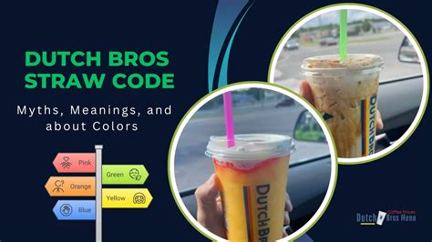 Dutch Bros Straw Code – Myths, Meanings, and about Colors