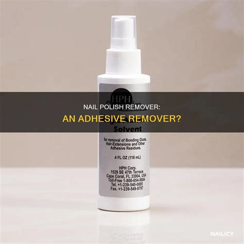 Nail Polish Remover: An Adhesive Remover? | Nailicy