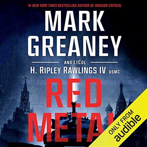 Red Metal (Audio Download): Mark Greaney, Lieutenant Colonel Hunter ...