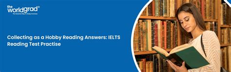 Collecting as a Hobby Reading Answers: IELTS Reading Test Sample