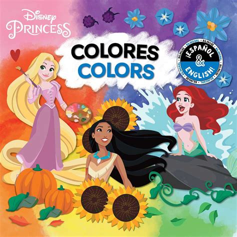 Colors / Colores (English-Spanish) (Disney Princess) by Buzzpop | Goodreads