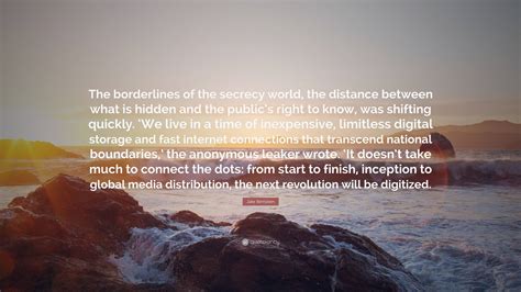 Jake Bernstein Quote: “The borderlines of the secrecy world, the ...