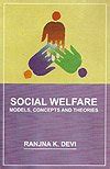 Buy Social Welfare : Models, Concepts and Theories Book Online at Low ...