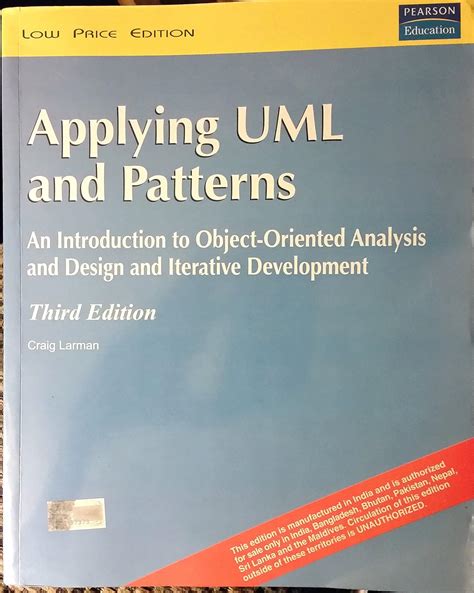 Applying UML and Patterns: An Introduction to Object-Oriented Analysis ...