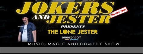 Jokers and Jester Comedy Tour Presents The Lone Jester Jake Daniels ...