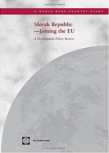 Details for: Slovak Republic--joining the EU : a development policy ...