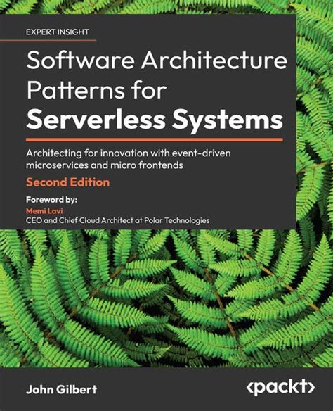 Software Architecture Patterns for Serverless Systems: Architecting for ...