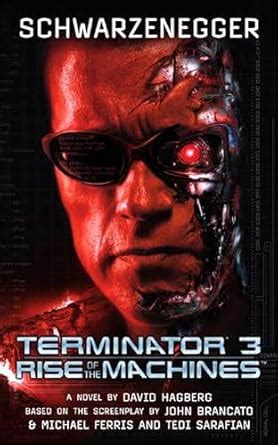 Terminator 3: Rise of the Machines: A Novel eBook : Hagberg, David ...