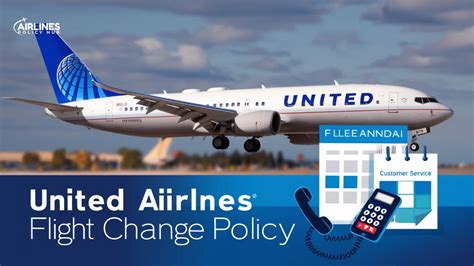 United Airlines Flight Change Policy 2025 | AirlinesPolicyHub