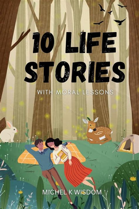 10 LIFE STORIES WITH MORAL LESSON: Life Stories with Moral Lessons ...