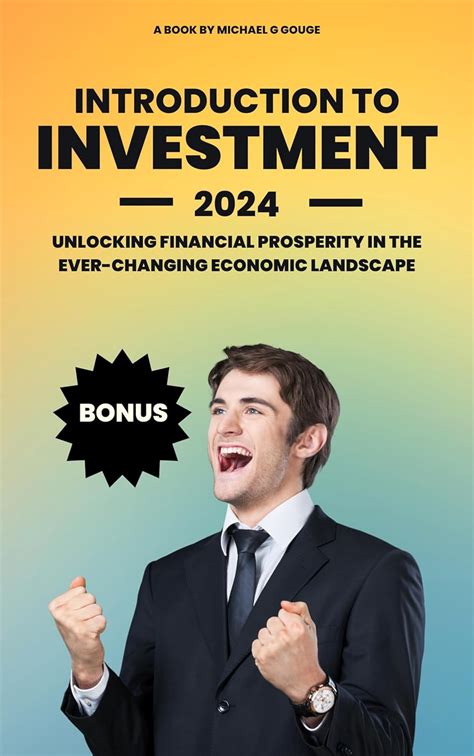 Introduction to investment 2024: Unlocking Financial Prosperity in the ...
