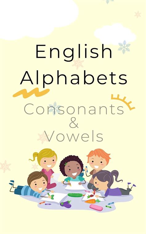 English Alphabets - Consonants & Vowels: Exploring Vowels, Consonants ...
