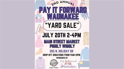 Pay It Forward Wauankee "Yard Sale", 205 N Holiday Dr, Waunakee, WI ...