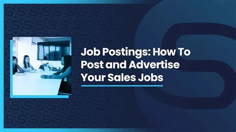 Job Postings: How To Post and Advertise Your Sales Jobs | The Sales ...