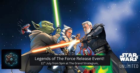 Star Wars: Unlimited - Legends of the Force Launch! @ The Grand ...