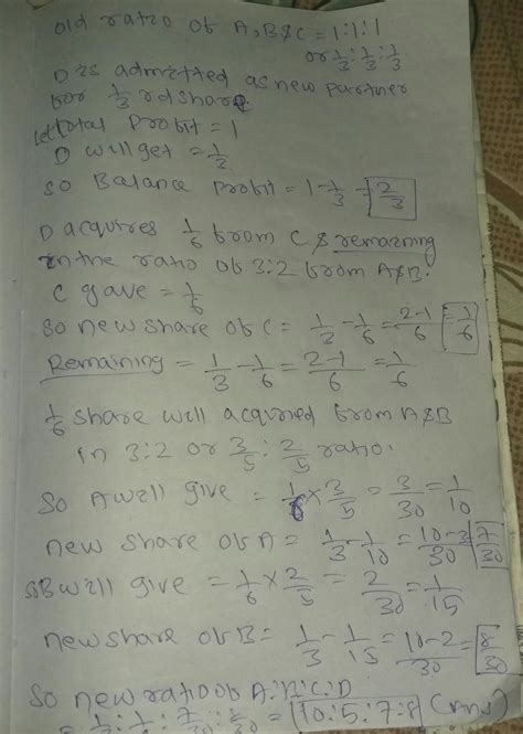 A, B & C are partners sharing Profits & Losses in the ratio of 1:1:1. D ...