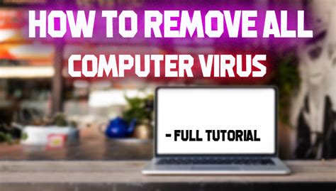 Image result for How Ro Remove a Computer Virus