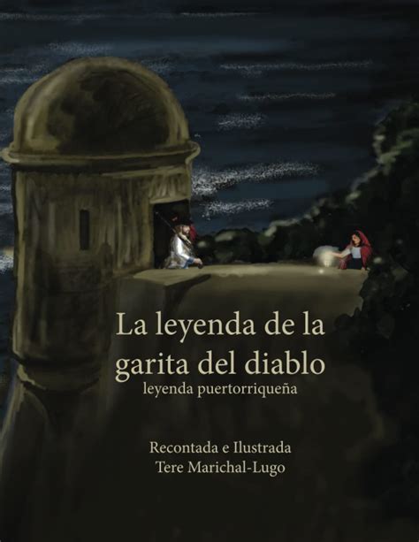Buy La leyenda de la garita del diablo: Leyenda puertorriqueña ...
