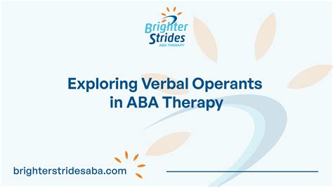 Exploring Verbal Operants in ABA Therapy | Brighter Strides ABA