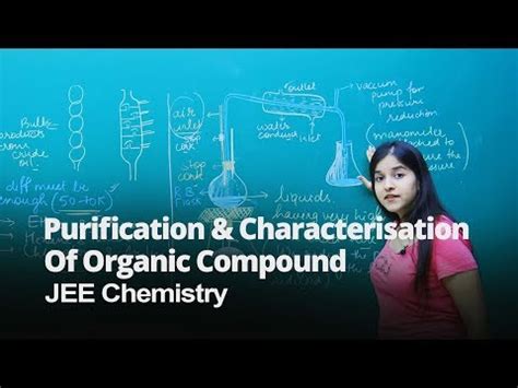 Methods of Purification of Organic Compounds Video Lecture - Crash ...