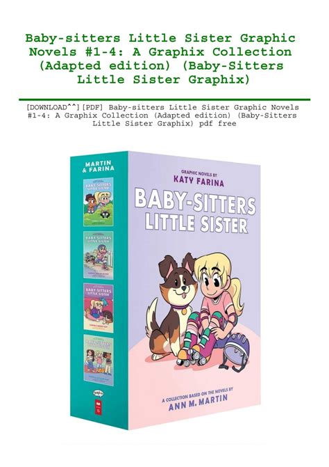 [DOWNLOAD^^][PDF] Baby-sitters Little Sister Graphic Novels #1-4 A ...