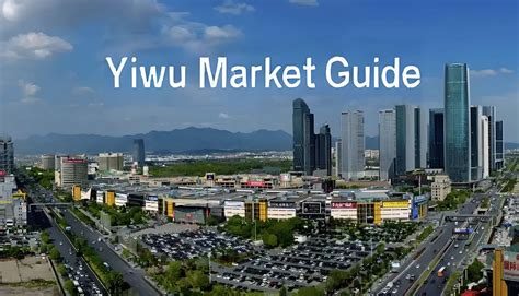 Guide ultime pour acheter sur le marché de Yiwu - SINO
