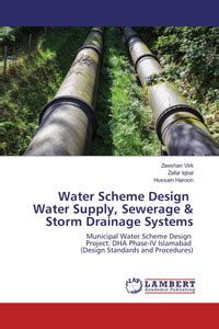 Water Scheme Design Water Supply Sewerage & Storm Drainage Systems: Buy ...