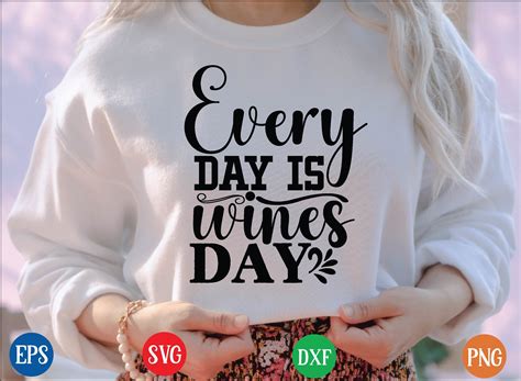 Every Day is Wines Day Svg Graphic by DesignEasy · Creative Fabrica
